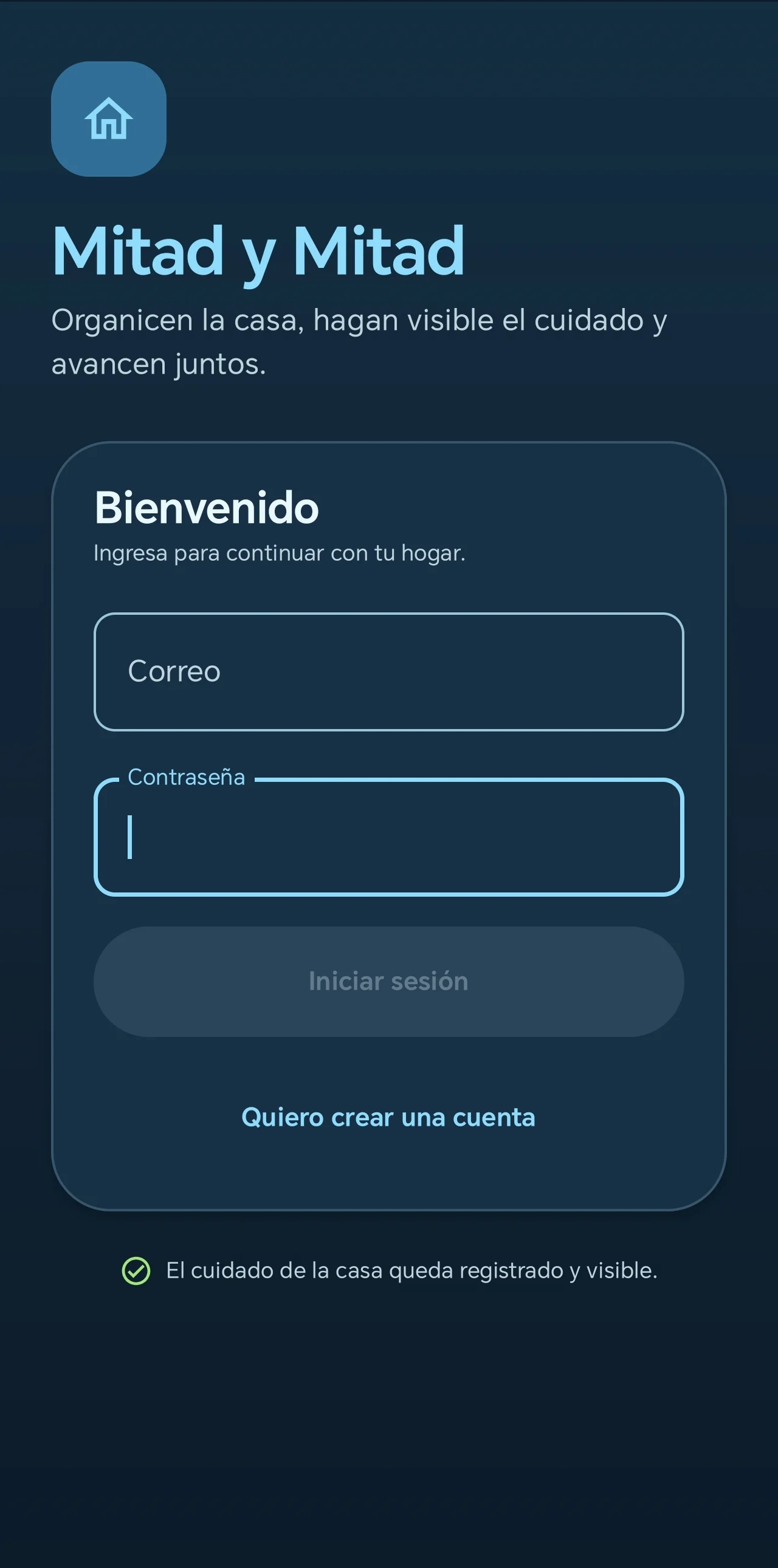 Welcome and sign in. The first screen introduces the shared-home promise and keeps account access calm and straightforward.